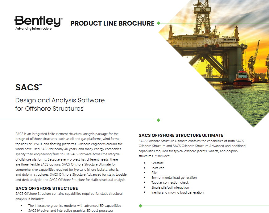 Bentley SACS brochure showcasing design and analysis software for offshore structures, including features like wave, wind, and seismic loading, stability analysis, and integrated workflows.